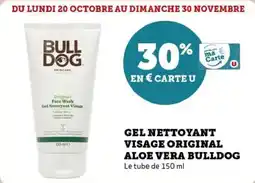 Super U Gel nettoyant visage original aloe vera bulldog offre
