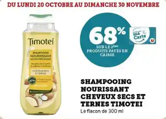 Super U Shampooing nourissant cheveux secs et ternes timotei offre
