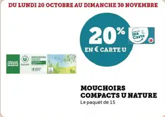 Super U Mouchoirs compacts u nature offre