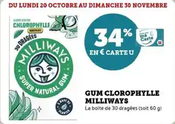 Super U Gum clorophylle milliways offre