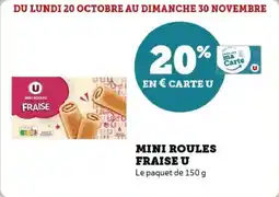 Super U Mini roules fraise u offre