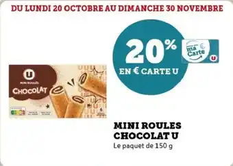 Super U Mini roules chocolat u offre