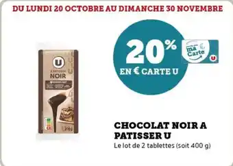 Super U Chocolat noir a patisser u offre