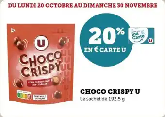 Super U Choco crispy u offre