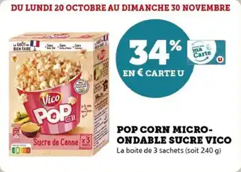 Super U Pop corn micro ondable sucre vico offre