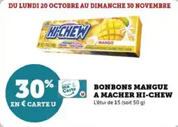 Super U Bonbons mangue a macher hi-chew offre