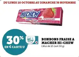 Super U Bonbons fraise a macher hi-chew offre