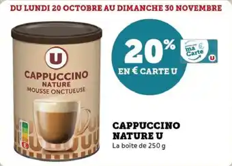 Super U Cappuccino nature u offre