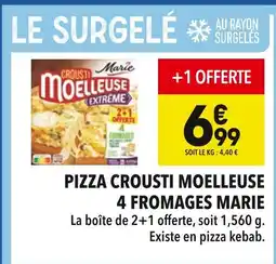 Supeco Marie Pizza Crousti Moelleuse 4 Fromages offre