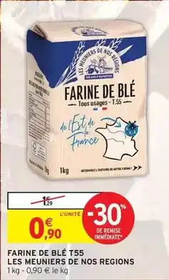 Intermarché Farine de blé les meuniers de nos regions offre