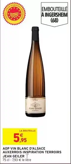 Intermarché Jean geiler - aop vin blanc d'alsace auxérbio inspiration terroirs offre