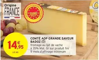 Intermarché Fini - comté aop grande saveur offre