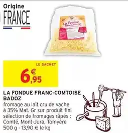 Intermarché La fondue franc-comtoise offre
