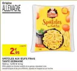 Intermarché Signal - spätzles aux oeufs frais offre