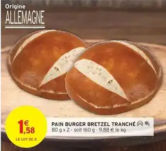 Intermarché Burger - pain bretzel tranché offre