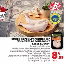 Bi1 Label rouge - cuisse de poulet fermier igp volailles de bourgogne offre