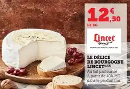 Bi1 Lincet - le delice de bourgogne offre