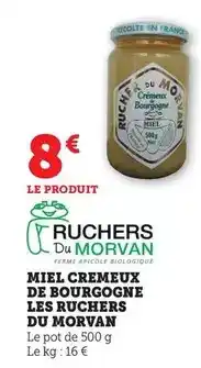 Bi1 Miel cremeux de bourgogne les ruchers offre