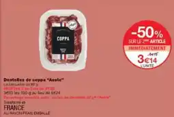 Monoprix Aoste - dentelles de coppa asste offre