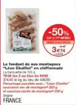 Monoprix Le fondant de nos montagnes leon chaillet en chiffonnade offre
