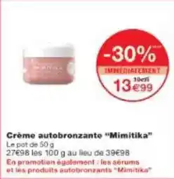 Monoprix Crème autobronzante mimitika offre