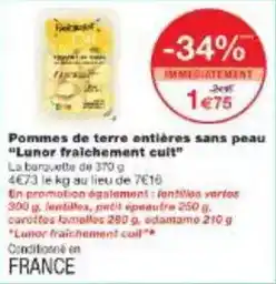 Monoprix Lunor - pommes de terre entières sans peau lunor fraichement cuit offre