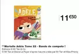 Monoprix Mortelle adèle tome offre
