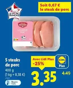 Lidl L'etal du boucher - 5 steaks de porc offre