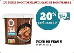 Super U Fond de veau u offre