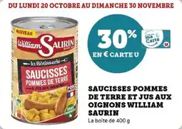 Super U Saucisses pommes de terre et jus aux oignons william saurin offre
