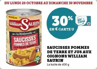 Super U Saucisses pommes de terre et jus aux oignons william saurin offre