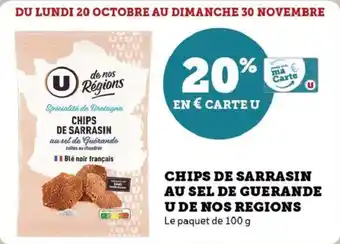 Super U Chips de sarrasin au sel de guerande u de nos regions offre