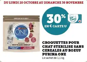 Super U Croquettes pour chat sterilise sans cereales au boeuf purina one offre