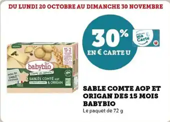 Super U Sable comte aop et origan des 15 mois babybio offre