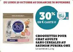 Super U Croquettes pour chat adulte sans cereales au saumon purina one offre