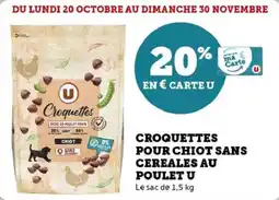 Super U Croquettes pour chiot sans cereales au poulet u offre