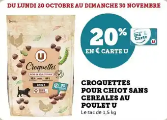 Super U Croquettes pour chiot sans cereales au poulet u offre