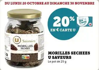 Super U Morilles sechees u saveurs offre