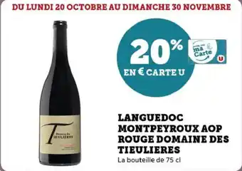Super U Languedoc montpeyroux aop rouge domaine des tieulieres offre
