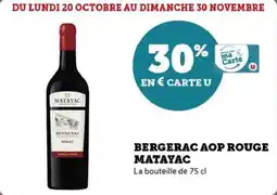 Super U Bergerac aop rouge matayac offre