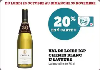 Super U Val de loire igp chenin blanc u saveurs offre