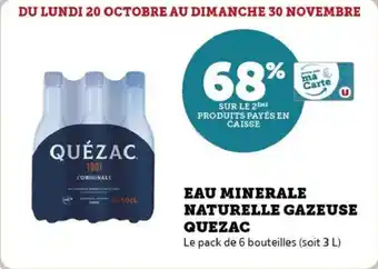 Super U Eau minerale naturelle gazeuse quezac offre