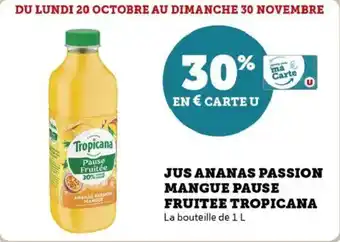 Super U Jus ananas passion mangue pause fruitee tropicana offre