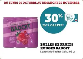 Super U Bulles de fruits rouges badoit offre