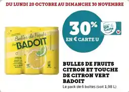 Super U Bulles de fruits citron et touche de citron vert badoit offre