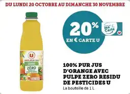 Super U 100% pur jus d'orange avec pulpe zero residu de pesticides u offre