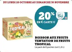 Super U Boisson aux fruits tentation de fruits tropical offre