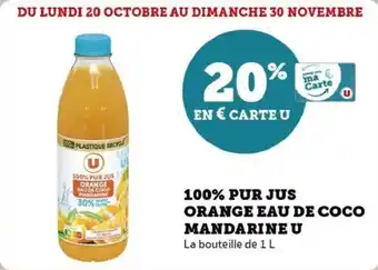 Super U 100% pur jus orange eau de coco mandarine u offre
