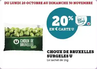 Super U Choux de bruxelles surgeles u offre