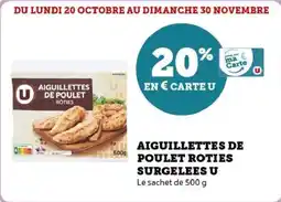Super U Aiguillettes de poulet roties surgelees u offre